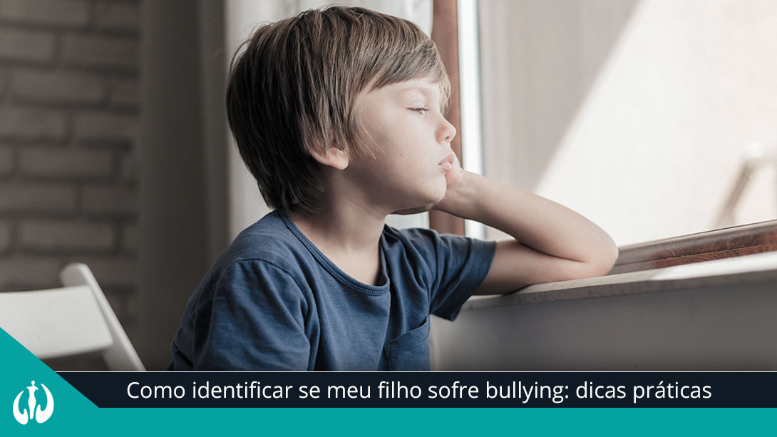 O meu filho sofre de bullying na escola, e agora? - XiCORAÇÃO